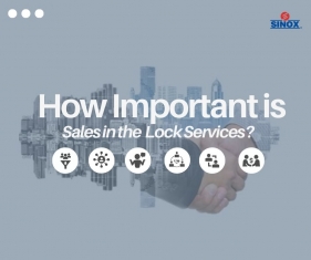 How Important is Sales in Custom Lock Services? How Important is Sales in Custom Lock Services?